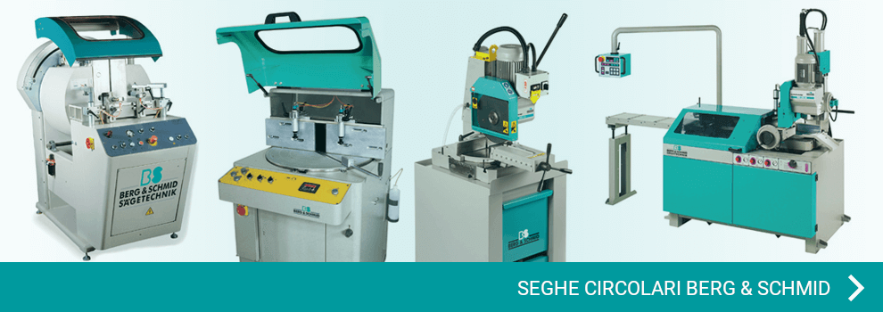 SEGHE CIRCOLARI - BERG & SCHMID